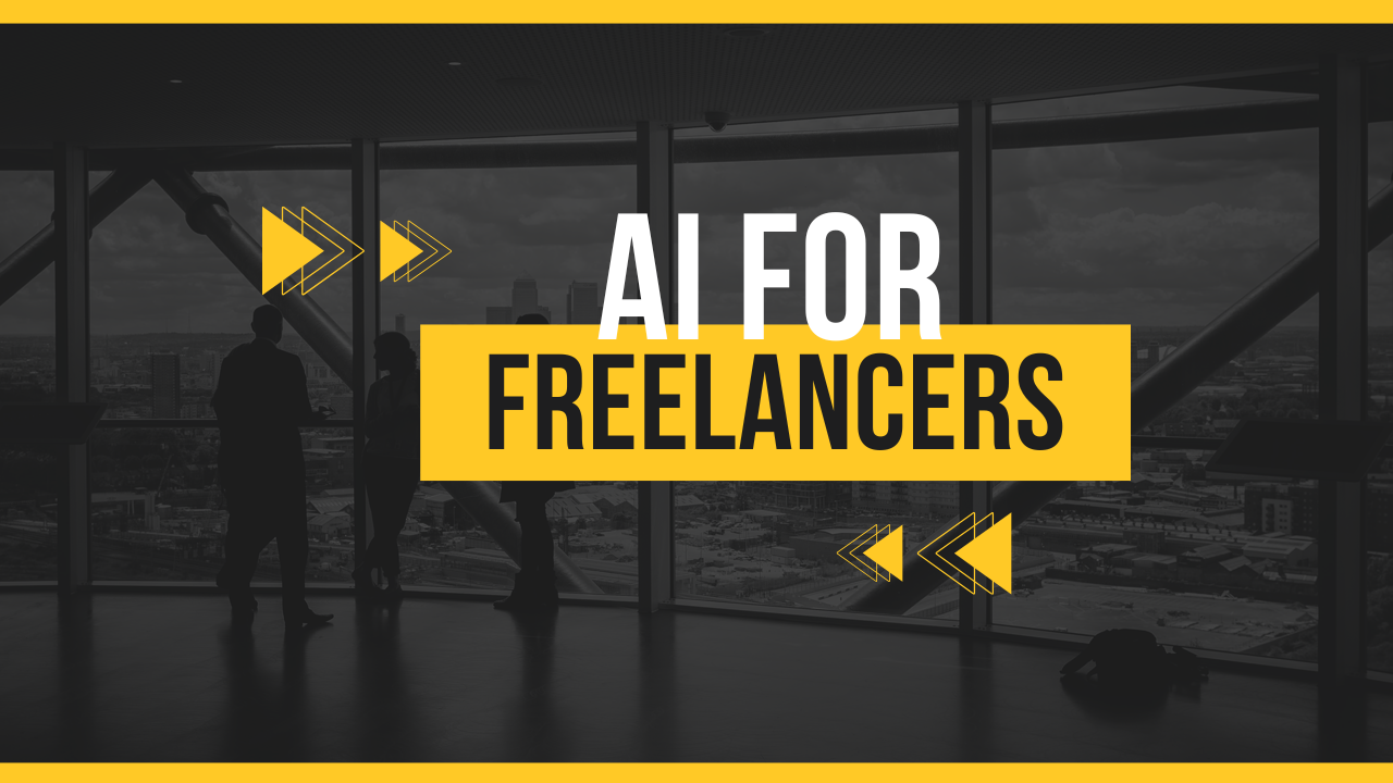 AI for Freelancers: 7 Tools to Work Faster and Smarter in 2025